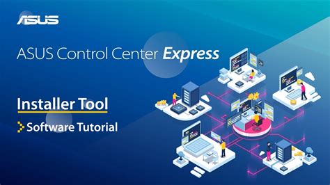 ASUS Control Center Express - IT Management Software