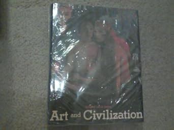 Buy Art and Civilization Book Online at Low Prices in India | Art and ...