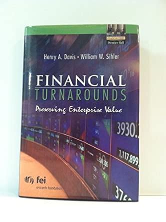 Buy Financial Turnarounds: Preserving Enterprise Value (Financial Times ...
