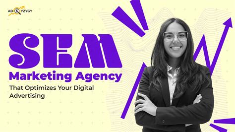 SEM Marketing Agency – Optimizing Your Digital Advertising - Adsyzygy