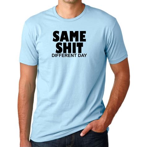 Camiseta Same Shit Different Day | Shopee Brasil