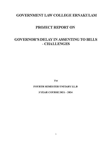 GOVERNOR’S DELAY IN ASSENTING TO BILLS - GOVERNMENT LAW COLLEGE ...