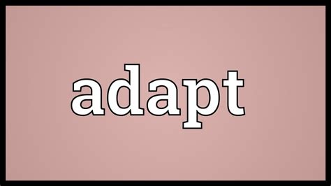 Adapt Meaning