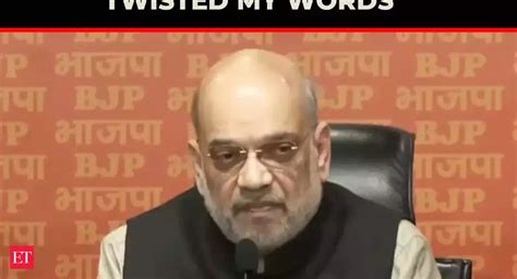 'Congress anti-Ambedkar, twisted my words': Amit Shah clarifies on his ...