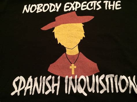 Nobody Expects The Spanish Inquisition Wallpaper