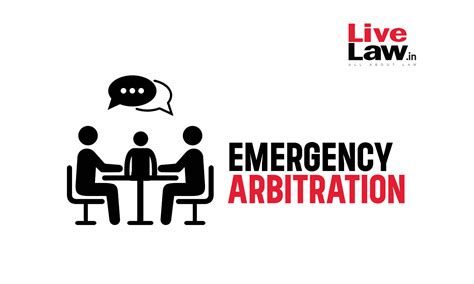 Emergency Arbitration In India And Contentious Issues