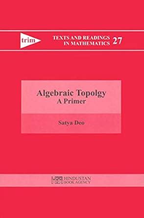 Buy Algebraic Topology: A Primer (Texts and Readings in Mathematics ...