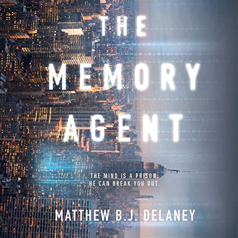 The Memory Agent (Audio Download): Matthew B.J. Delaney, James Patrick ...