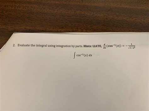 Answered: 1 2. Evaluate the integral using… | bartleby