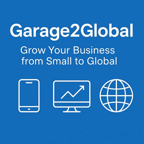 Garage2Global – Grow Your Business from Small to Global - indulge with ildi