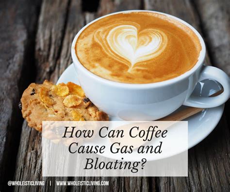 When and How Does Coffee Cause Gas and Bloating? (9 Little-Known ...