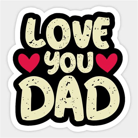 I Love You Dad