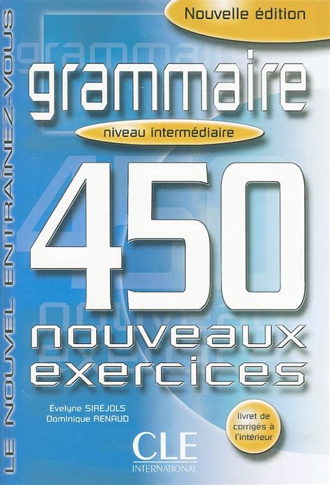 Buy Le Nouvel Entrainez-vous: Grammaire - 450 nouveaux exercices ...