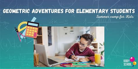 Summer Camp- Geometric Adventures for Elementary School Students ...