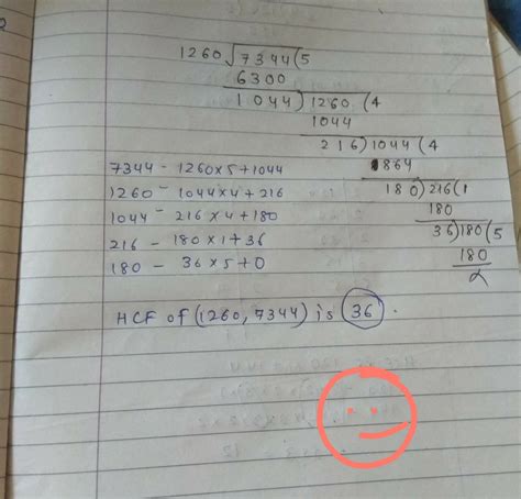 By using Euclid division algorithm to find hcf of 1260 and 7344 ...