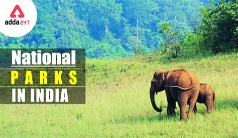 National Parks in India 2024, State-wise List