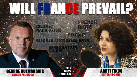 WATCH | French Riots, Frexit, Russia-Ukraine war, Radicalism ...