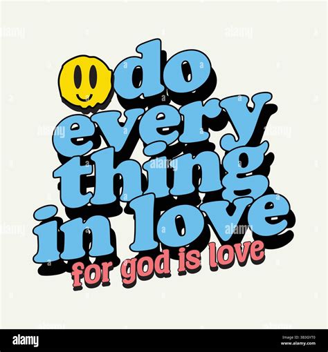 do everything in love T-Shirt Design in Brush Script Font Style – Christian Bible Verse ...
