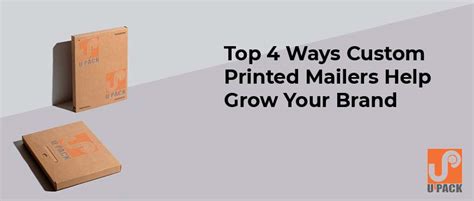 Top 4 Ways Custom Printed Mailers Help Grow Your Brand