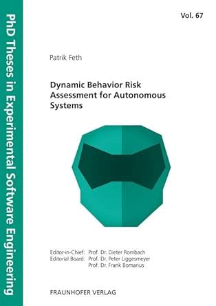 Buy Dynamic Behavior Risk Assessment for Autonomous Systems.: 67 (PhD ...