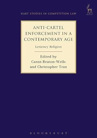 Buy Anti-Cartel Enforcement in a Contemporary Age: Leniency Religion ...