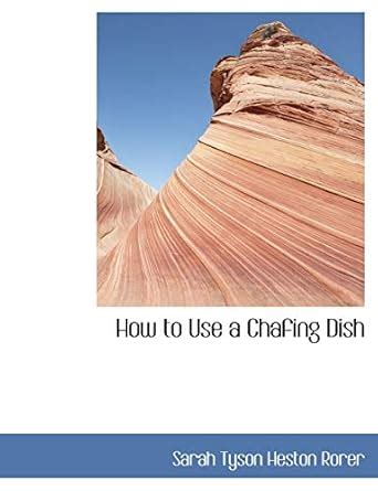 Buy How to Use a Chafing Dish Book Online at Low Prices in India | How ...