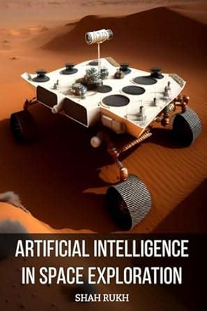 Buy Artificial Intelligence in Space Exploration Book Online at Low ...