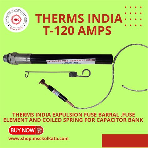 Therms India Expulsion fuse assembly for capacitor bank 120 amps ...