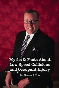 Myths & Facts About Low Speed Collisions and Occupant Injury: Buy Myths ...