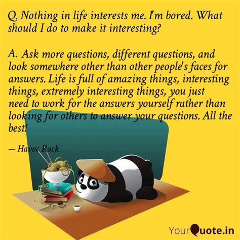 Ask more questions... | Quotes & Writings by Havoc Rock | YourQuote