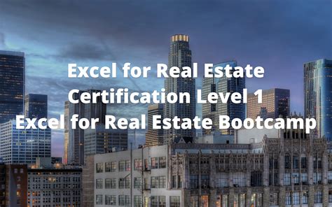 Excel for Real Estate Certification Level 1 Bootcamp | Excel for Real ...