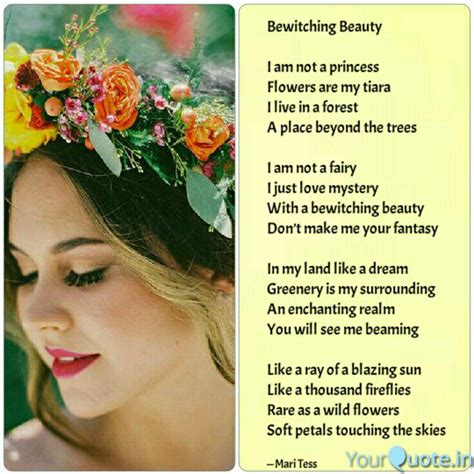 Bewitching Beauty I am n... | Quotes & Writings by Mari Tess | YourQuote