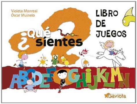 Libro De Juegos/the Book of Games (Que Sientes) : Monreal, Violeta ...