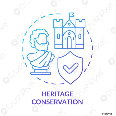 Heritage conservation blue gradient concept icon - stock vector 4819061 | Crushpixel