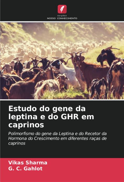 Buy Estudo do gene da leptina e do GHR em caprinos: Polimorfismo do ...