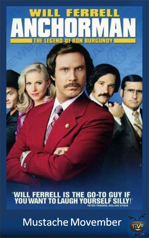 Mustache Movember - Will Ferrell as Ron Burgundy in Anchorman ...