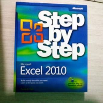 Buy Microsoft Excel 2010 Step by Step: A Story of Love and Life in ...