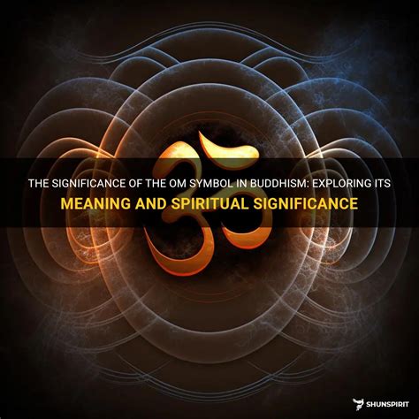 The Significance Of The Om Symbol In Buddhism: Exploring Its Meaning ...