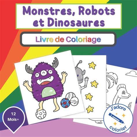 Amazon.in: Buy Monstres, Robots et Dinosaures - Livre de Coloriage - J ...