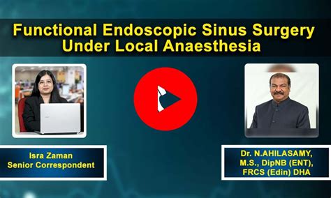 Journal Club- Endoscopic Sinus Surgery under local anesthesia for ...