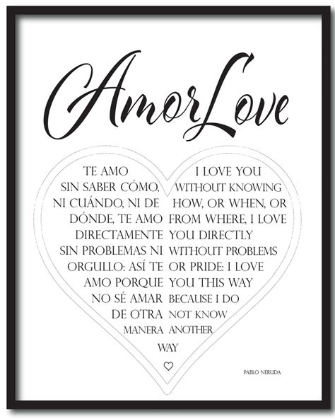Amor Love Poem by Pablo Neruda in English and Spanish Inglés Y Español ...