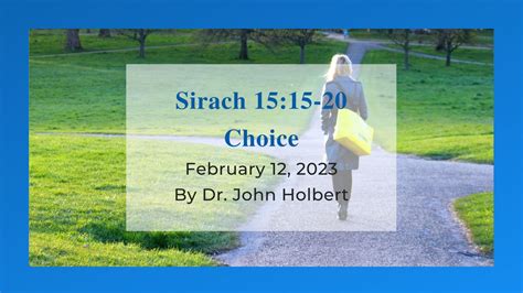Choice - Reflections on Sirach 15:15-20