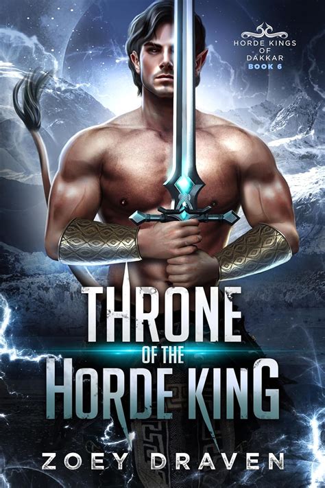 Throne of the Horde King (Horde Kings of Dakkar Book 6) eBook : Draven ...