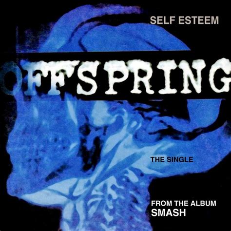 The Offspring Self-Esteem 的图像结果