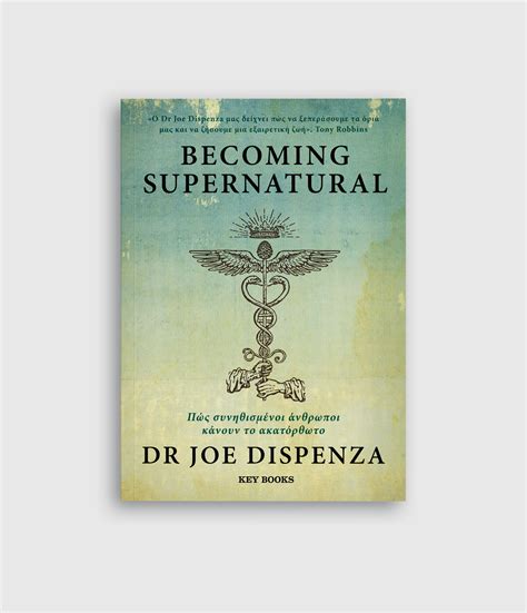 Becoming Supernatural του Dr Joe Dispenza - Key Books