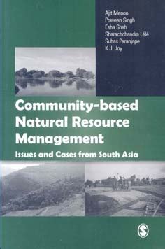 Community-based Natural Resource Management: Issues and Cases from ...