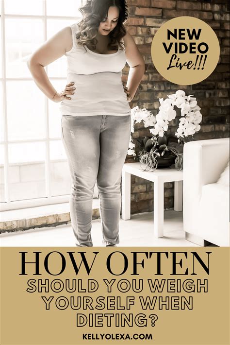 How Often Should You Weigh Yourself When Dieting? ~ KellyOlexa.com