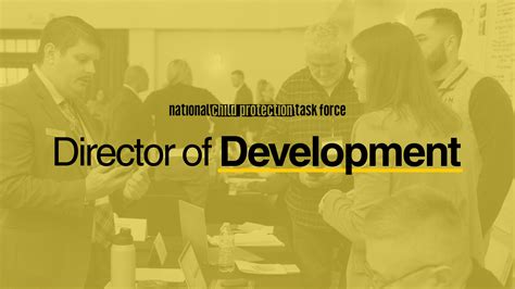 NCPTF is hiring a Director of Development - National Child Protection Task Force