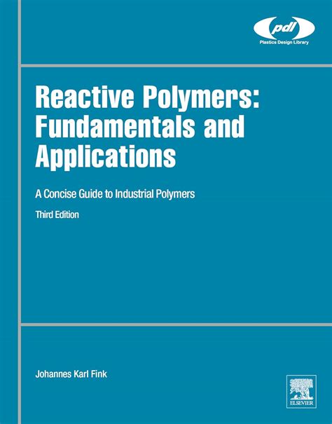 Reactive Polymers: Fundamentals and Applications: A Concise Guide to ...