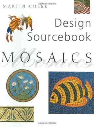 Buy Design Sourcebook Mosaics (Design Sourcebook S.) Book Online at Low ...